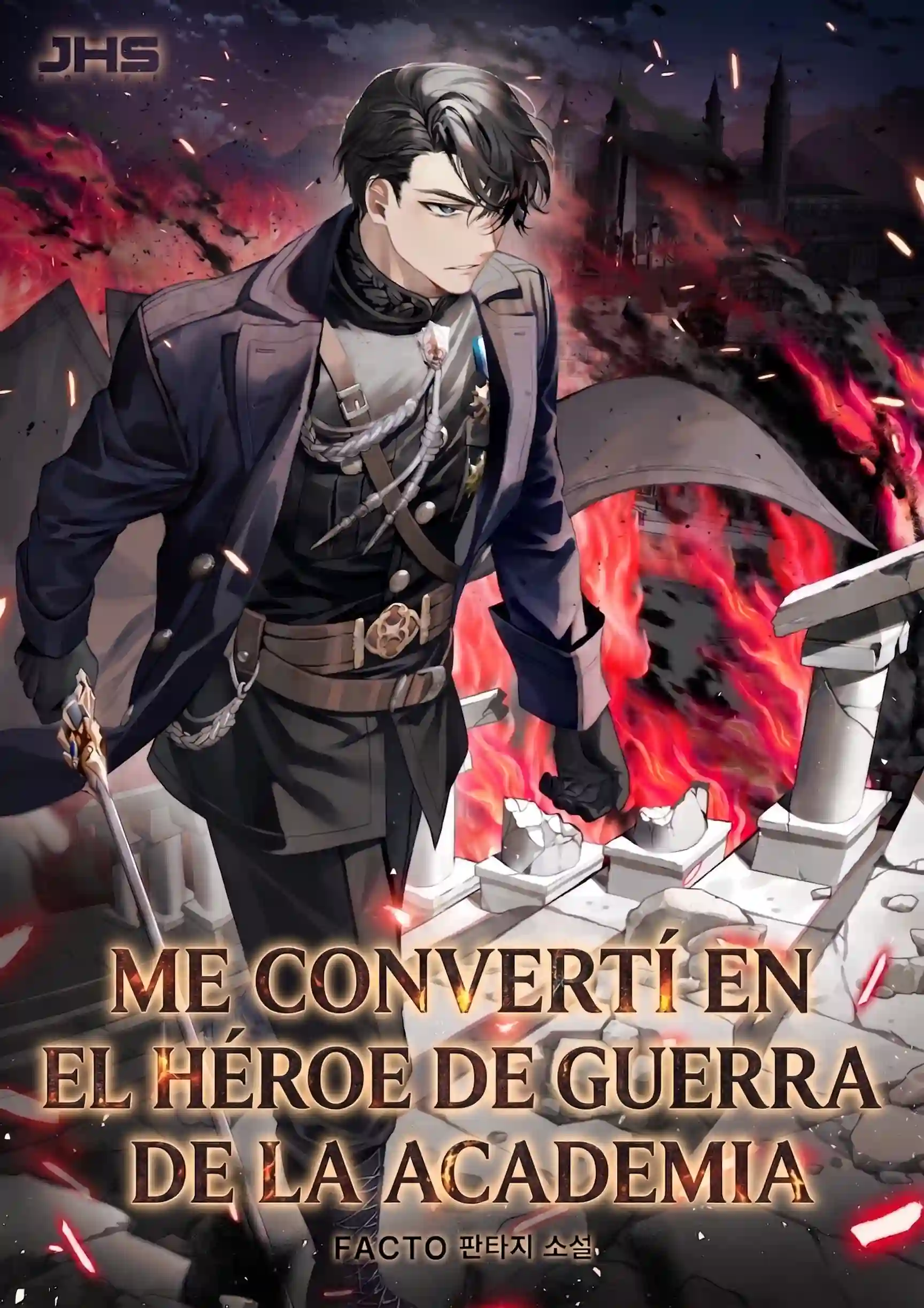 Me convertí en el héroe de guerra de la Academia
